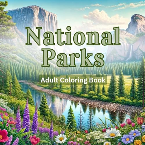 National Parks: Adult Coloring Book