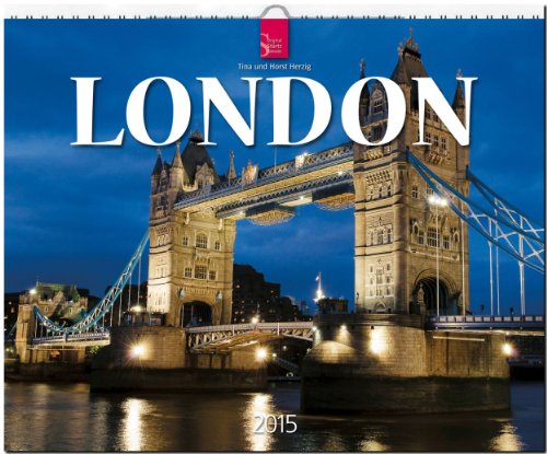 London 2015 - Original Stürtz-Kalender - Großformat-Kalender 60 x 48 cm London 2015 - Original Stürtz-Kalender - Großformat-Kalender 60 x 48 cm