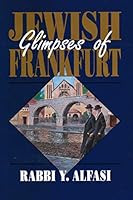 Glimpses of Jewish Frankfurt 156062213X Book Cover