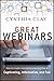 Great Webinars: Create Interactive Learning That Is Captivating, Informative, and Fun