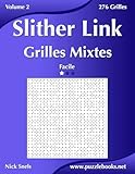 Slither Link Grilles Mixtes - Facile - Volume 2 - 276 Grilles (French Edition)