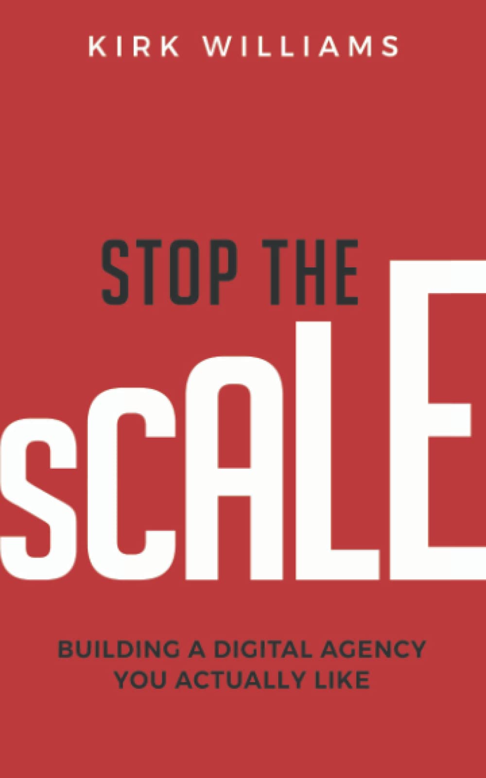 Stop the Scale: Building a Digital Agency You Actually Like