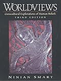 Worldviews: Crosscultural Explorations of Human Beliefs