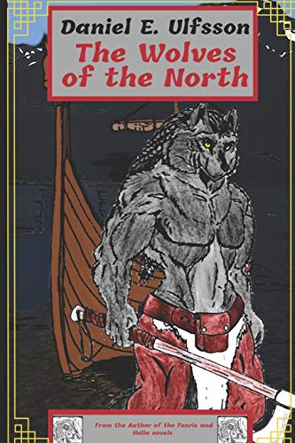 The Wolves of the North (The Bjernsaga)