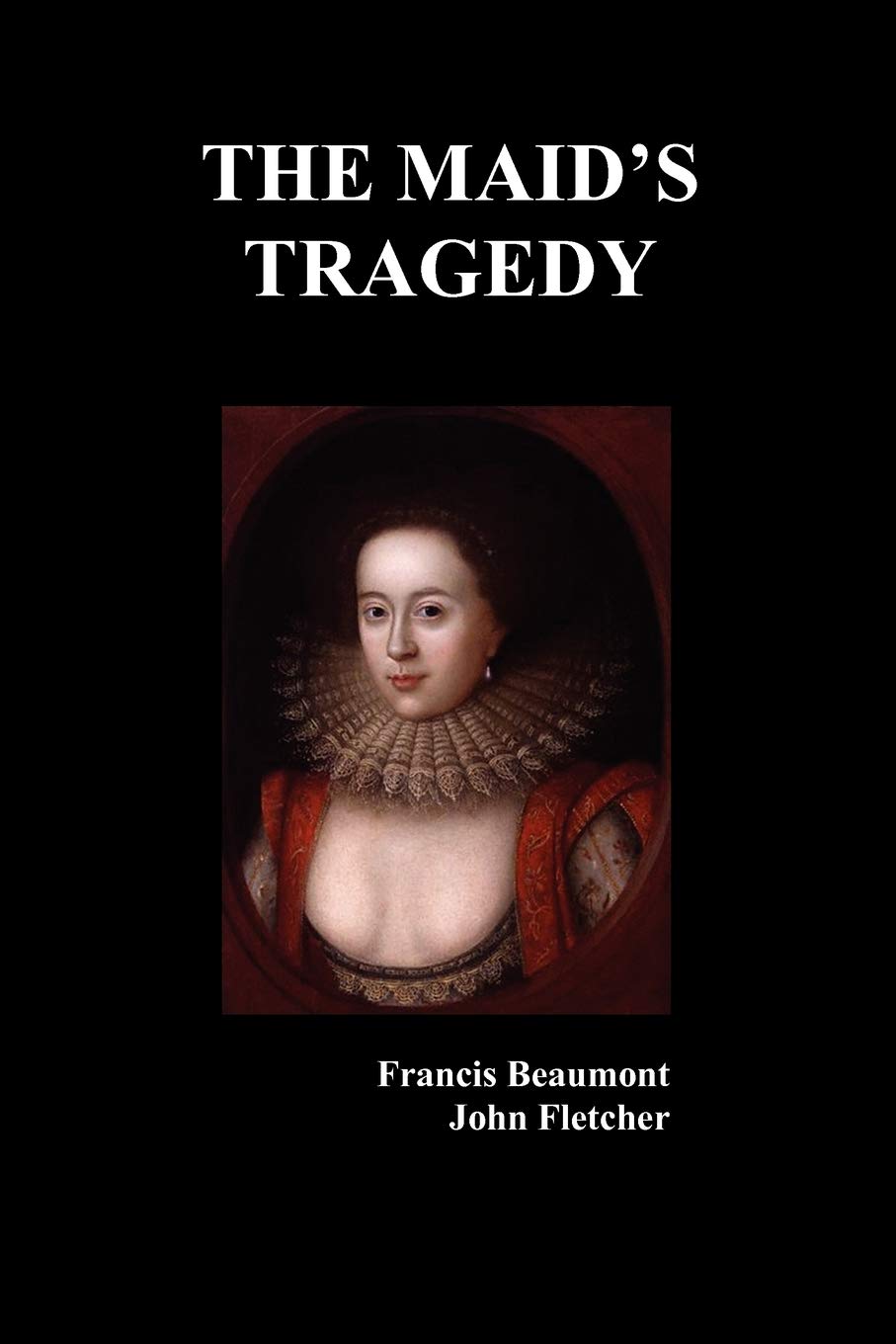 Buy The Maid's Tragedy Book Online at Low Prices in India | The