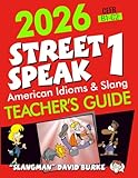 2026 STREET SPEAK 1 Teacher's Guide: American Idioms & Slang