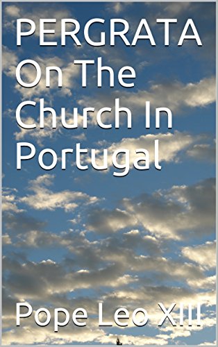 PERGRATA On The Church In Portugal (English Edition)