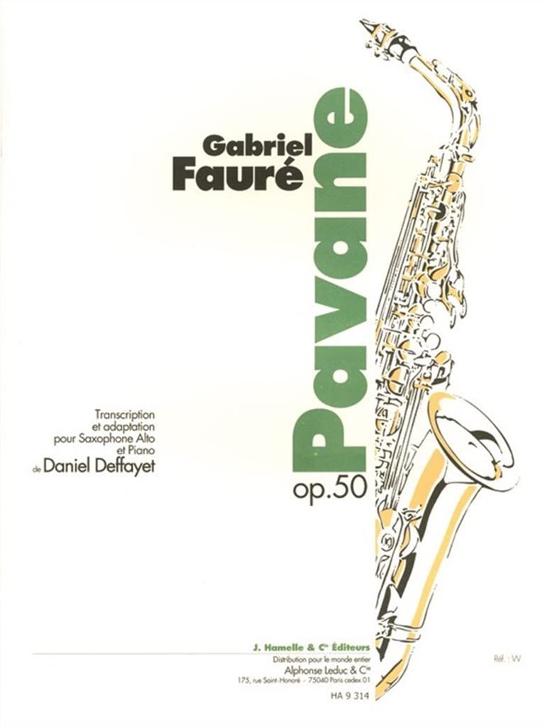 Gabriel Fauré: Pavane Op.50 (Saxophone-Alto & Piano). Partitions pour Saxophone Alto, Accompagnement Piano