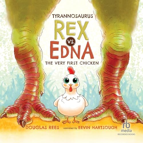 Tyrannosaurus Rex vs. Edna the Very First Chicken cover art