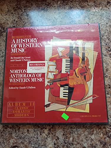 Recordings to Accompany A History of Western Music, 4th ed. and Norton Anthology of Western Music, 2nd ed., -- Album II - CBS Records P7 20523