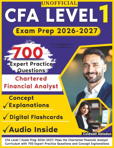Unofficial CFA Level 1 Exam Prep 2026-2027: Pass the Chartered
