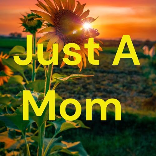 『Just A Mom』のカバーアート