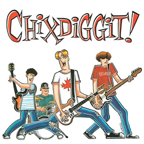 Chixdiggit