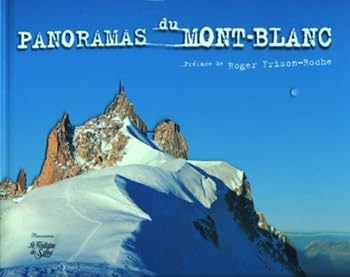 Hardcover Panoramas du Mont-Blanc [French] Book