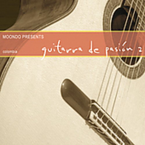 Moondo Presents: Guitarra De Pasion, Volume 2 [Audio CD] Various