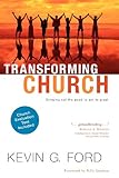 Transforming Church: Bringing Out the Good to Get to Great (Blank)