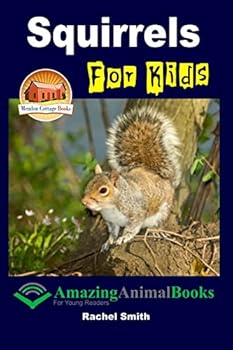 Paperback Squirrels For Kids Book