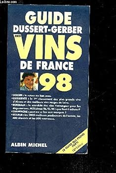 Paperback Guide Dussert Gerberdes Vins De France: 1998 [French] Book