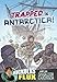 Trapped in Antarctica!: Nickolas Flux and the Shackleton Expedition (Nickolas Flux History Chronicles)