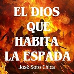 Couverture de El dios que habita la espada
