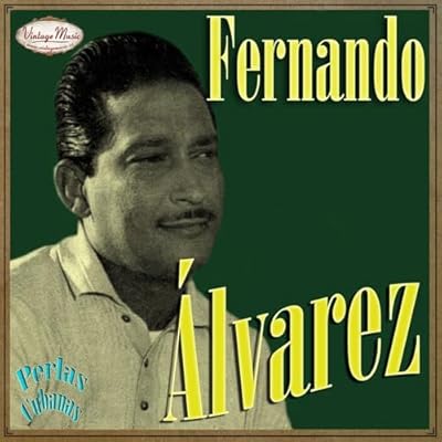 Fernando Alvarez - CD - Perlas Cubanas Collection - VintageMusicFM - CDVintageMUSIC