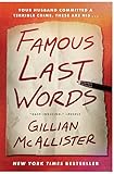 Famous Last Words: A Novel