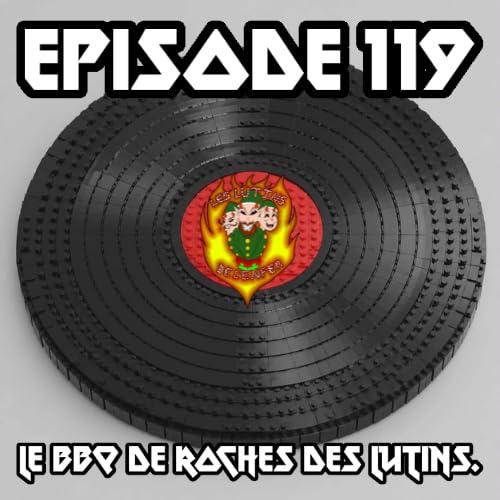 &Eacute;pisode 119 - Le BBQ de roches des lutins