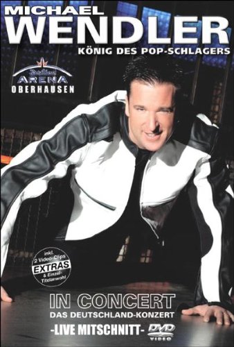 Preisvergleich Produktbild Michael Wendler - In Concert 2005