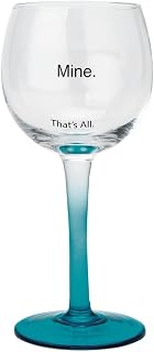Santa Barbara Design Studio That's All Wine Glass, Mine
