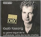  Lazlo Fassang Au Grand Orgue de la cathédrale Notre-Dame de Chartres