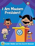 Xavier Riddle and the Secret Movie: I am Madam President