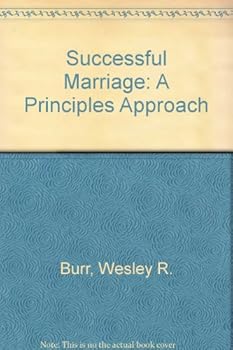 Hardcover Successful marriage: A principles approach (The Dorsey series in sociology) Book