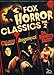 Fox Horror Classics Collection Volume 2 (Dragonwyck/Chandu the Magician/Dr. Renault's Secret)