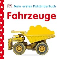 Fahrzeuge. Mein Fühlbilderbuch 3831012520 Book Cover