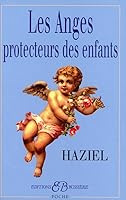 Les anges protecteurs des enfants 2850902489 Book Cover