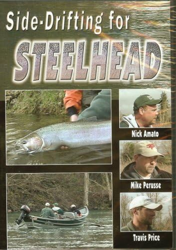 Side-Drifting for Steelhead