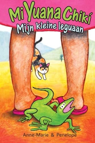Mi Yuana Chikí - Mijn kleine leguaan