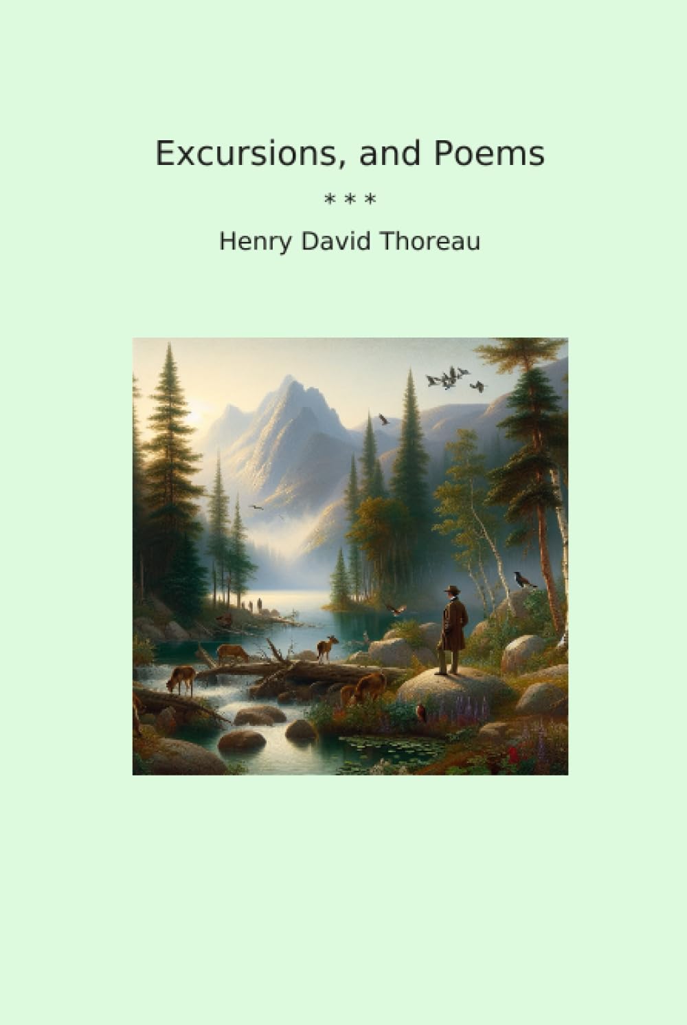 Excursions, and Poems (Classic Books)