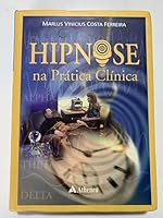 Hipnose Na Pratica Clinica 8573796324 Book Cover
