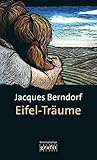 Eifel-Träume: Der 12. Siggi-Baumeister-Krimi (Eifel-Krimi) - Jacques Berndorf 