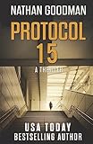 Protocol 15: A Spy Thriller (The Special Agent Jana Baker Spy-Thriller Series)