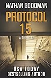 Protocol 15: A Spy Thriller (The Special Agent Jana Baker Book Series)