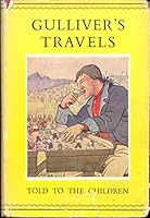 GULLIVER'S TRAVELS [TOLD TO THE CHILDREN SERIES] B0013SNSO8 Book Cover