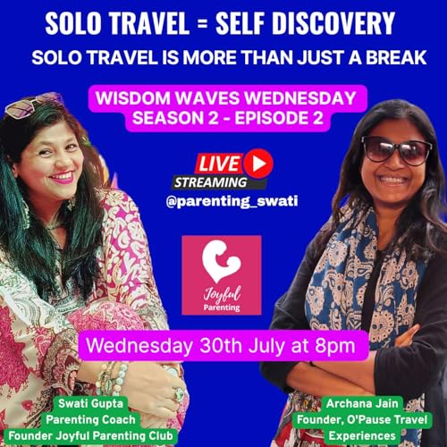 Season 2 Episode 2: Solo Travel Is More Than a Break — It's a Breakthrough