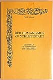  Der humansimus zu schlettstadt