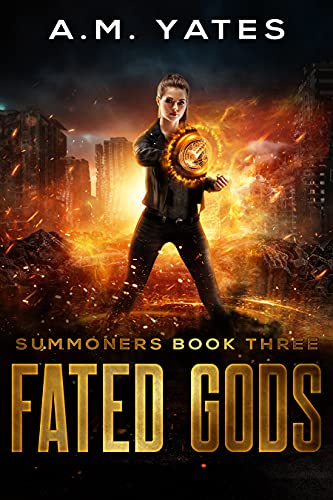 Fated Gods: Summoners Book Three