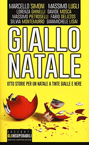 Giallo Natale. Otto autori, otto storie, otto delitti