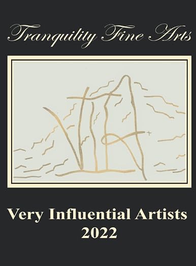 Tranquility Fine Arts: Influential Artists Book 2022
