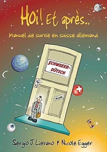 Télécharger Hoi! Et après...: manuel de survie en suisse allemand Livre eBook France
