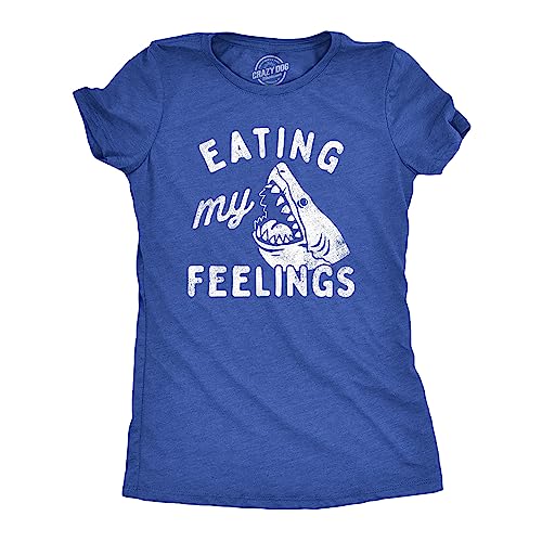T-shirt Eating My Feelings femme cadeau drôle original